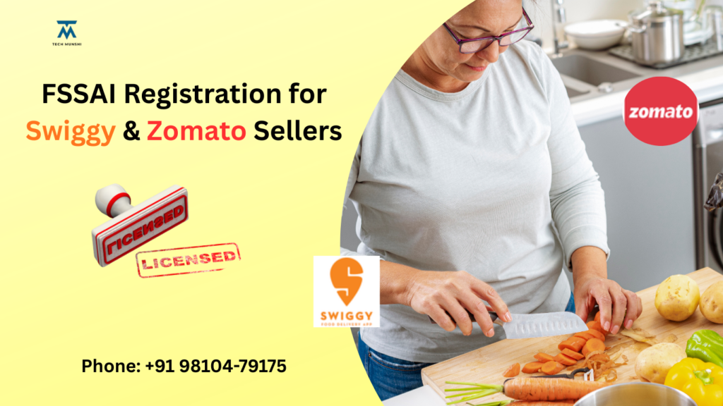 FSSAI License Registration for Swiggy and Zomato sellers with home kitchen food preparation and licensed stamp concept