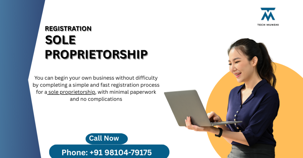 Registration of Sole Proprietorship process in India