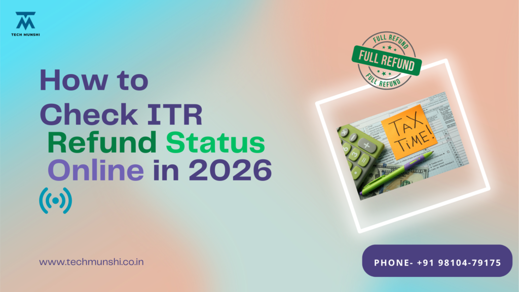 check your ITR refund status