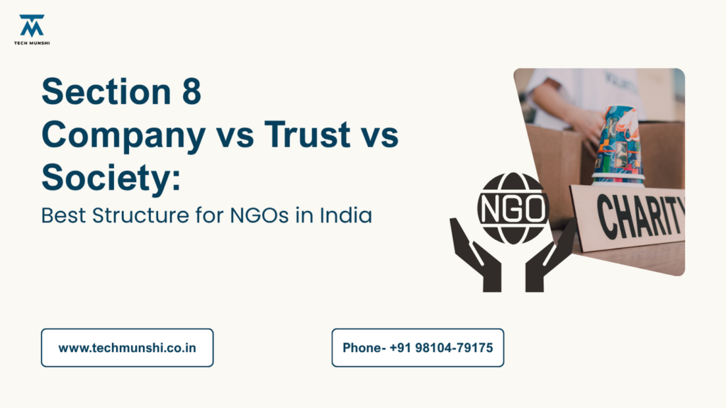 Section 8 Company vs Trust vs Society